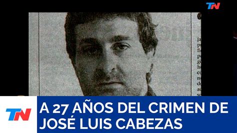 JOSÉ LUIS CABEZAS I A 27 años del crimen del fotógrafo YouTube