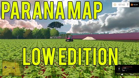 PARANA MAP LOW EDITION V1 0 Farming Simulator 19 17 22 Mods FS19