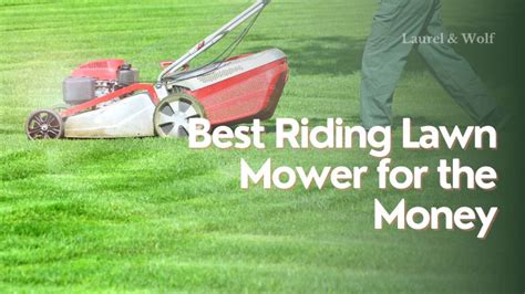 7 Best Riding Lawn Mowers For The Money Top Picks