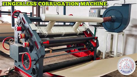 S K Brand SINGLE PROFILE FINGERLESS Heavy Duty CORRUGATION Machine