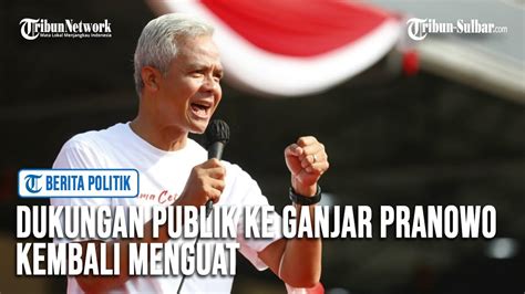 Survei Terbaru SMRC Dukungan Publik Ke Ganjar Pranowo Kembali Menguat