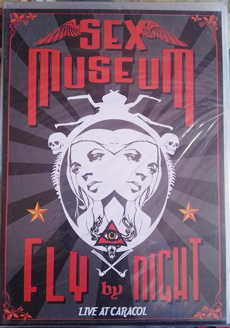 Amazon Sex Museum Fly By Night Live At Caracol Movies Tv