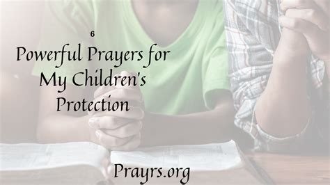 6 Powerful Prayers For My Childrens Protection Prayrs