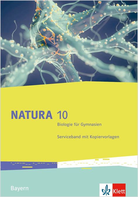 Ernst Klett Verlag Natura Biologie Ausgabe Bayern Ab