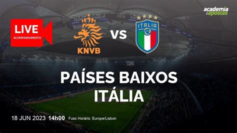 Pa Ses Baixos X It Lia Uefa Nations League Acompanhamento Ao Vivo