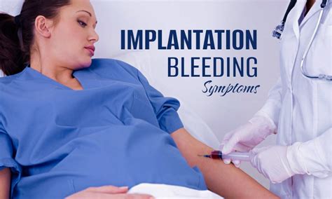 Symptoms Of Implantation Bleeding Vs Missed Periods