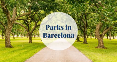 Parks in Barcelona