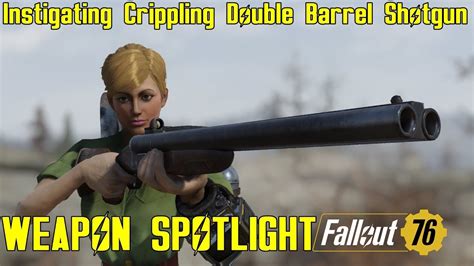 Fallout Weapon Spotlights Instigating Crippling Double Barrel