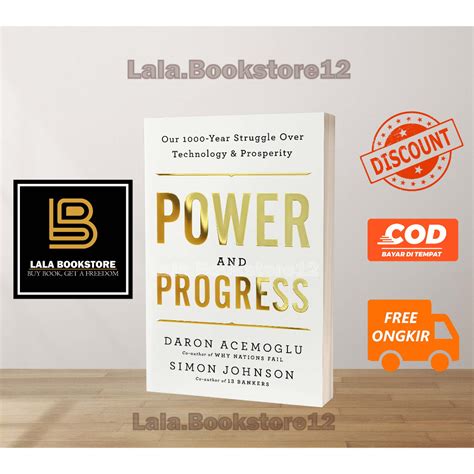 Jual Power And Progress Our Thousand Year Struggle Over Technology And