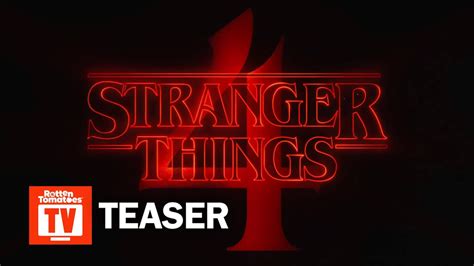 Stranger Things Season 4 Title Teaser Rotten Tomatoes Tv Youtube