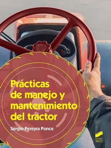 Prãâcticas De Manejo Y Mantenimiento Del Tractor De Peryra Ponce