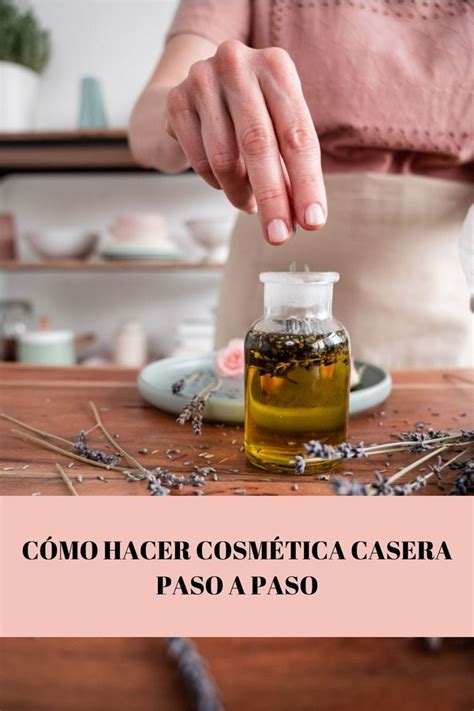 COMO HACER COSMÉTICA NATURAL CASERA PASO A PASO Cosmeticos