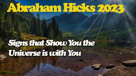 Abraham Hick April Signs That Show You The Universe Is With You