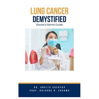 Lung Cancer Demystified Doctors Secret Guide Ebook Epub Dr