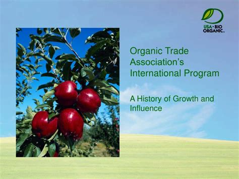 Ppt Organic Trade Association’s International Program A History Of Growth And Influence