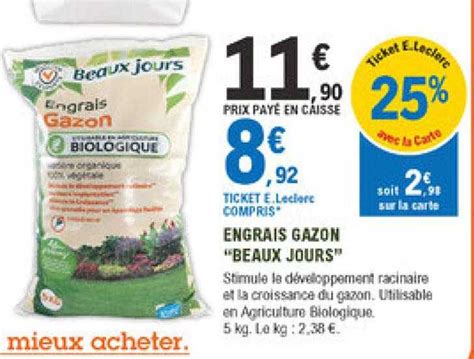 Promo Engrais Gazon Beaux Jours Chez E Leclerc Jardi Icatalogue Fr