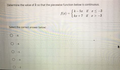 Solved Determine The Value Of K So That The Piecewise