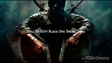 Call Of Duty Black Ops Theme Song Youtube