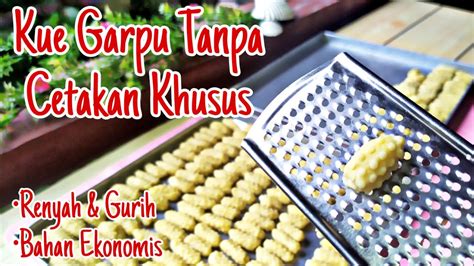 Kue Garpu Super Renyah Gurih Bentuk Unik Tanpa Cetakan Khusus