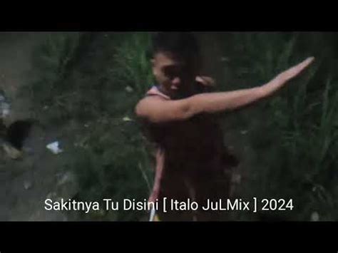 Sakitnya Tu Disini Italo Julmix New Remix No