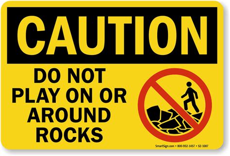 Do Not Climb On Rocks And Rockfall Warning Signs