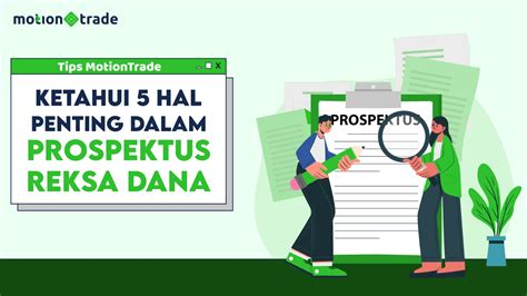 Tips Motiontrade Ketahui Hal Penting Dalam Prospektus Reksa Dana