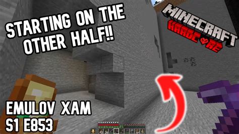 Starting On The Other Half Minecraft Hardcore Let S Play S1 E853