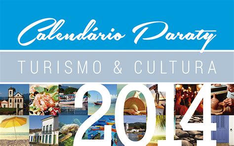 Calendário Turismo e Cultura de Paraty 2014 Notícias dicas de viagem