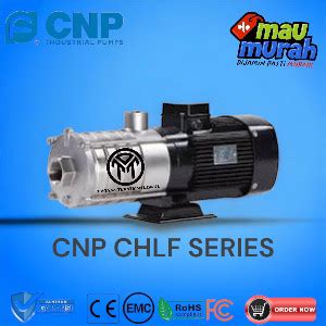 Jual Pompa Pendorong Cnp Chlf Phase V Booster Pump Horizontal