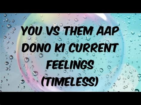 You Vs Them Aap Dono Ki Current Feelings Kya Hai Tarot Card Reading