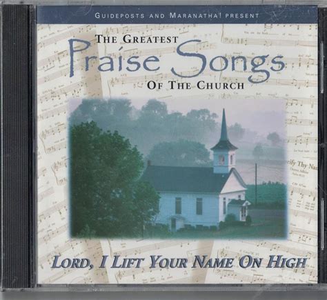 Various The Greatest Praise Songs Of The Church Lord I Lift Your