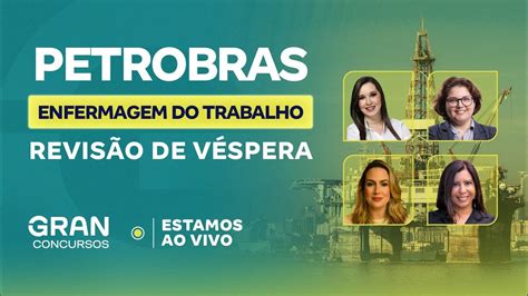 Concurso Petrobras Enfermagem do Trabalho Revisão de Véspera YouTube