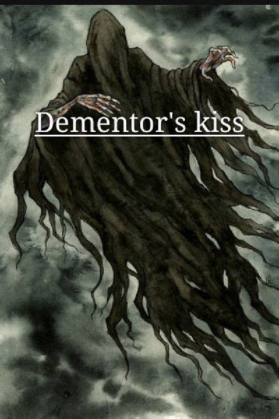 Dementor's kiss