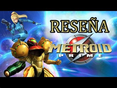 Rese A Metroid Prime El Gran Salto De La Saga Youtube