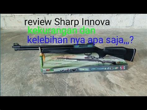 Review Senapan Angin Sharp Innova Kekurangan Dan Kelebihan Nya Apa Saja