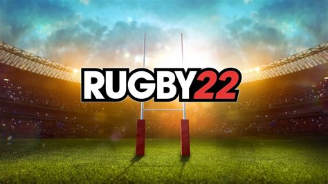 Rugby 22 Releases New Gameplay Video Before Release