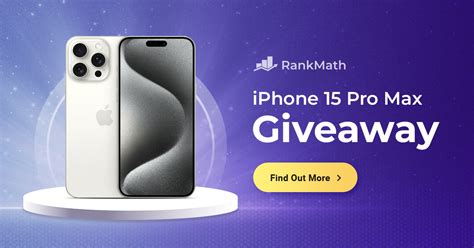 Win a Free iPhone 15 Pro Max (Rank Math Giveaway) » Rank Math