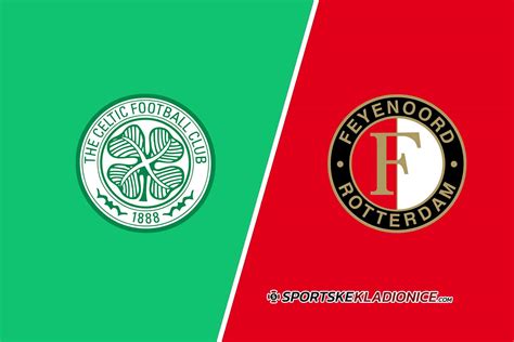 Celtic Vs Feyenoord Tipovi Savjeti I Kvote 13 12 2023 21 00