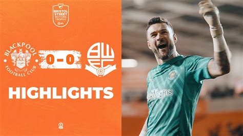 Highlights Blackpool V Bolton Wanderers YouTube