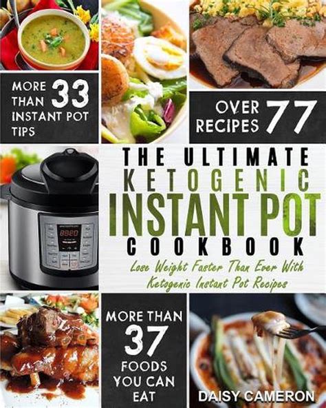 Ketogenic Instant Pot Cookbook The Ultimate Ketogenic Instant Pot Cookbook Lo 9781975845728