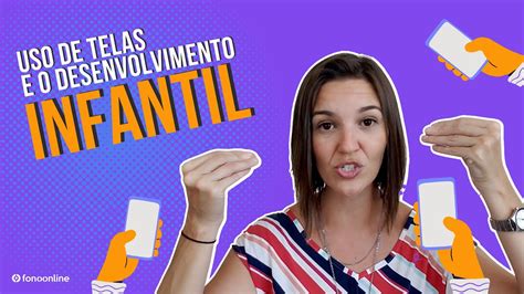 O Uso De Telas E O Desenvolvimento Infantil YouTube