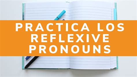 Ejercicios Con Reflexive Pronouns Estudiar