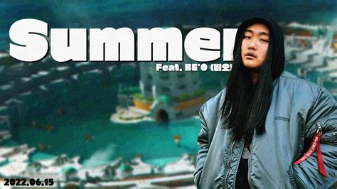 Paul Blanco Summer Feat Be O Summer Lyrics