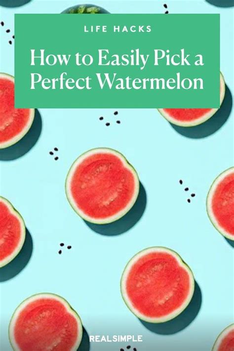 How To Pick A Watermelon At The Store Thats Sweet And Ripe