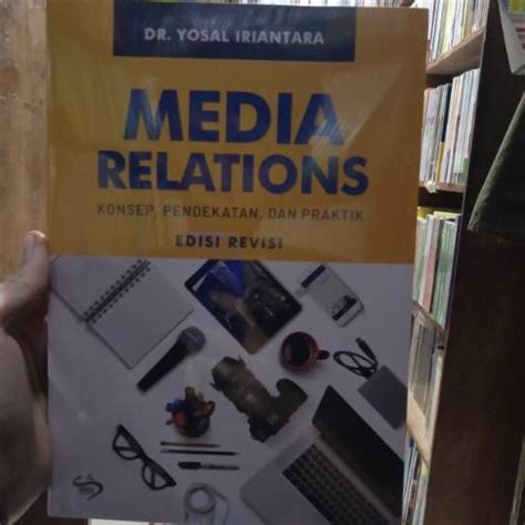 Jual Buku Media Relations Konsep Pendekatan Dan Praktik Shopee Indonesia