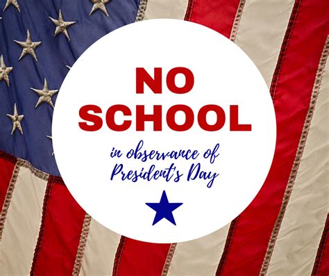 No School Presidents Day Mckinley Elementary