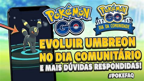 Como Evoluir O Umbreon No Dia Da Comunidade De Dezembro E Mais