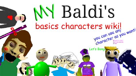 My Baldi's Basics Characters Wiki | Fandom