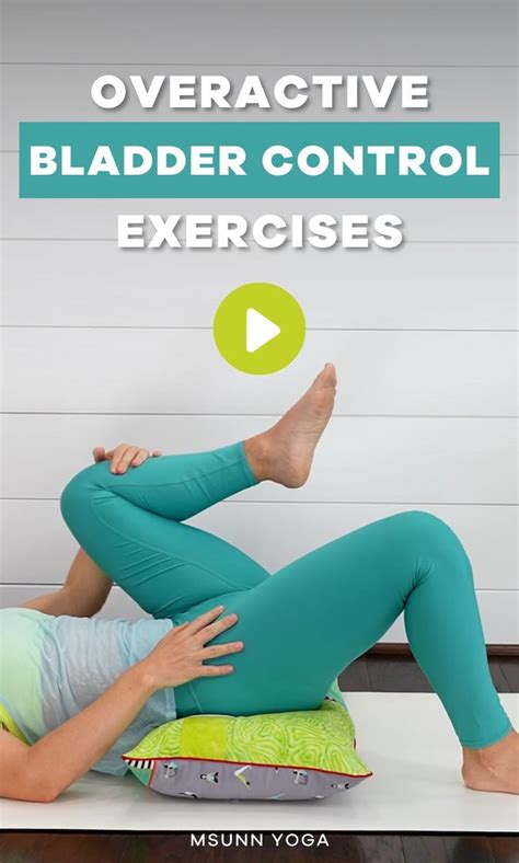 Overactive bladder control exercises and pelvis stretching for weak ...