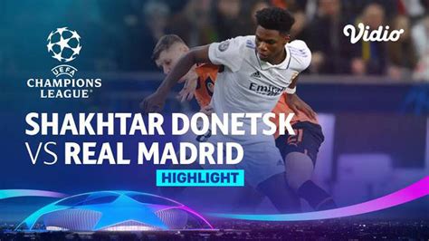 Video Real Madrid Ditahan Imbang Melawan Shakhtar Donetsk Di Liga